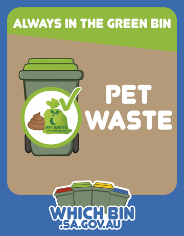 Always in the green bin: pet waste