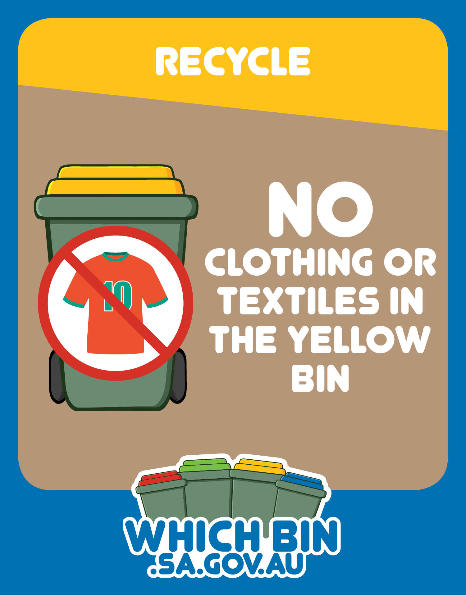 No clothes please – or textiles/fabric in the recycling bin!