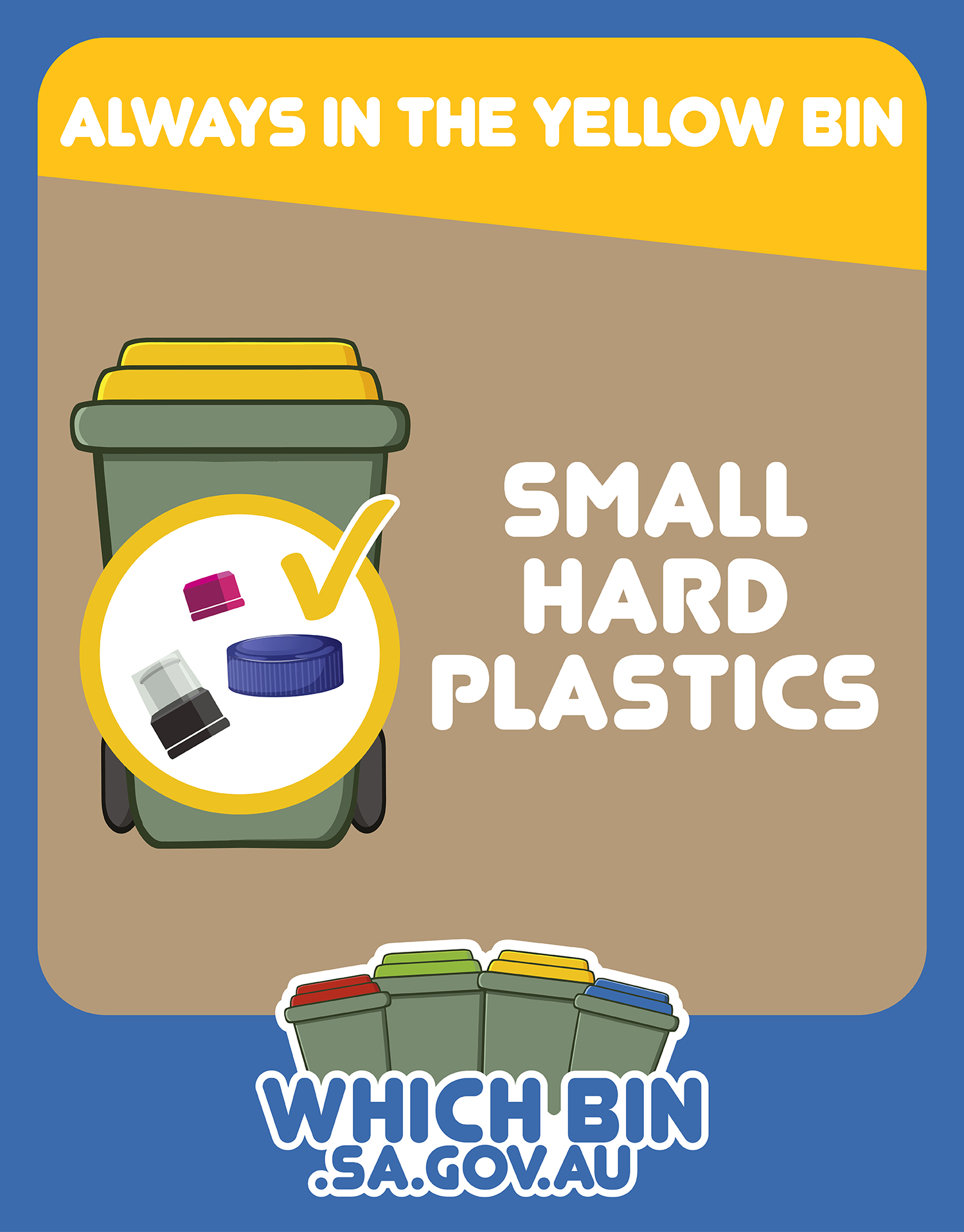 Always in the yellow bin: small hard plastics